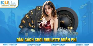 cách chơi Roulette miễn phí hiệu quả