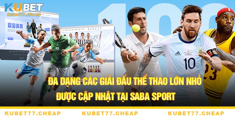 Đa dạng các giải đấu thể thao lớn nhỏ được cập nhật tại saba sport