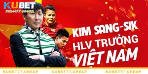HLV Kim Sang-Sik - Thông Tin Về Tân HLV Tuyển Việt Nam